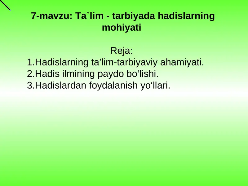 Ta`lim - tarbiyada hadislarning mohiyati