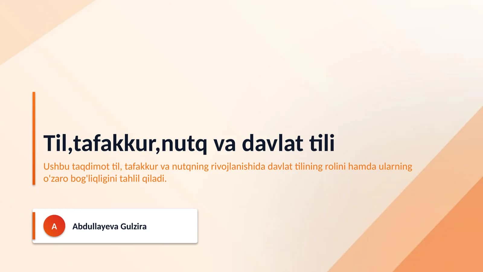 Til,tafakkur,nutq va davlat tili