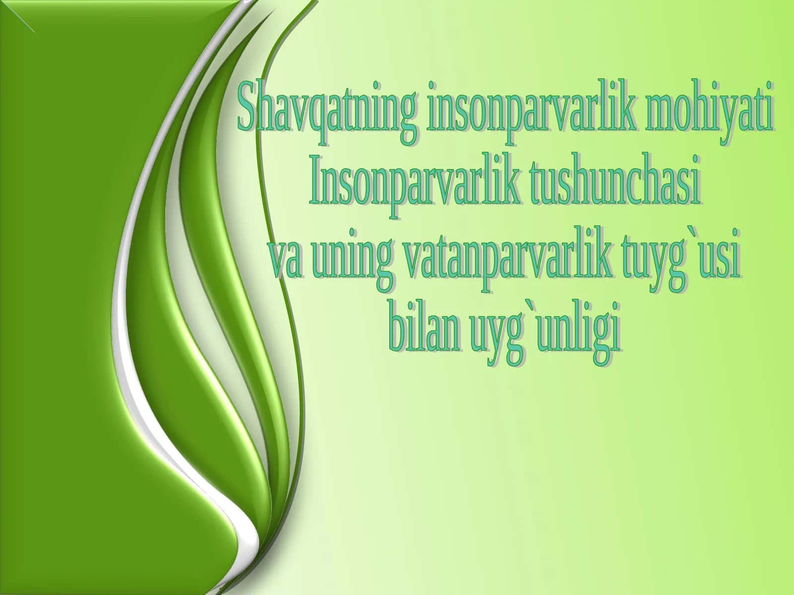 Shavqatning insonparvarlik mohiyati