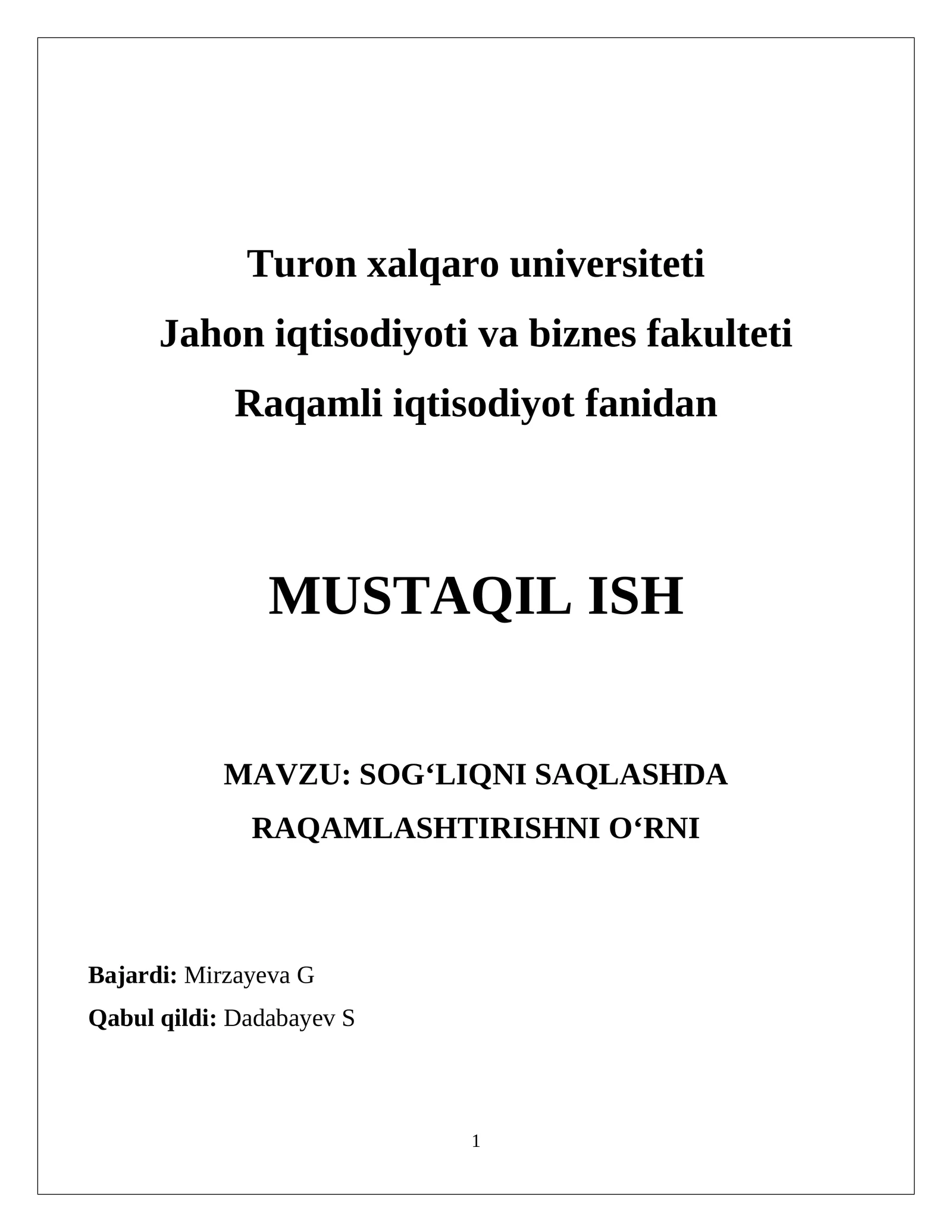 SOG‘LIQNI SAQLASHDA RAQAMLASHTIRISHNI O‘RNI