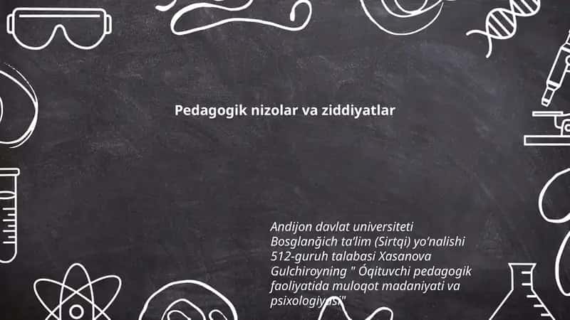Óqituvchi pedagogik faoliyatida muloqot madaniyati va psixologiyasi