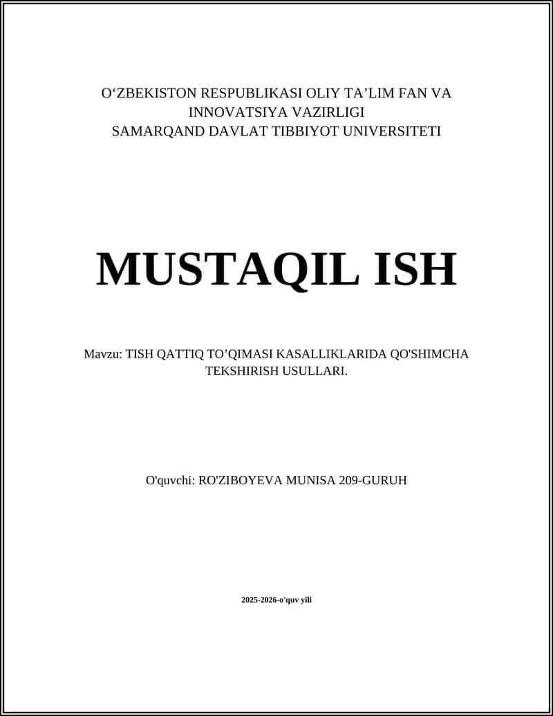 TISH QATTIQ TO’QIMASI KASALLIKLARIDA QO'SHIMCHA TEKSHIRISH USULLARI