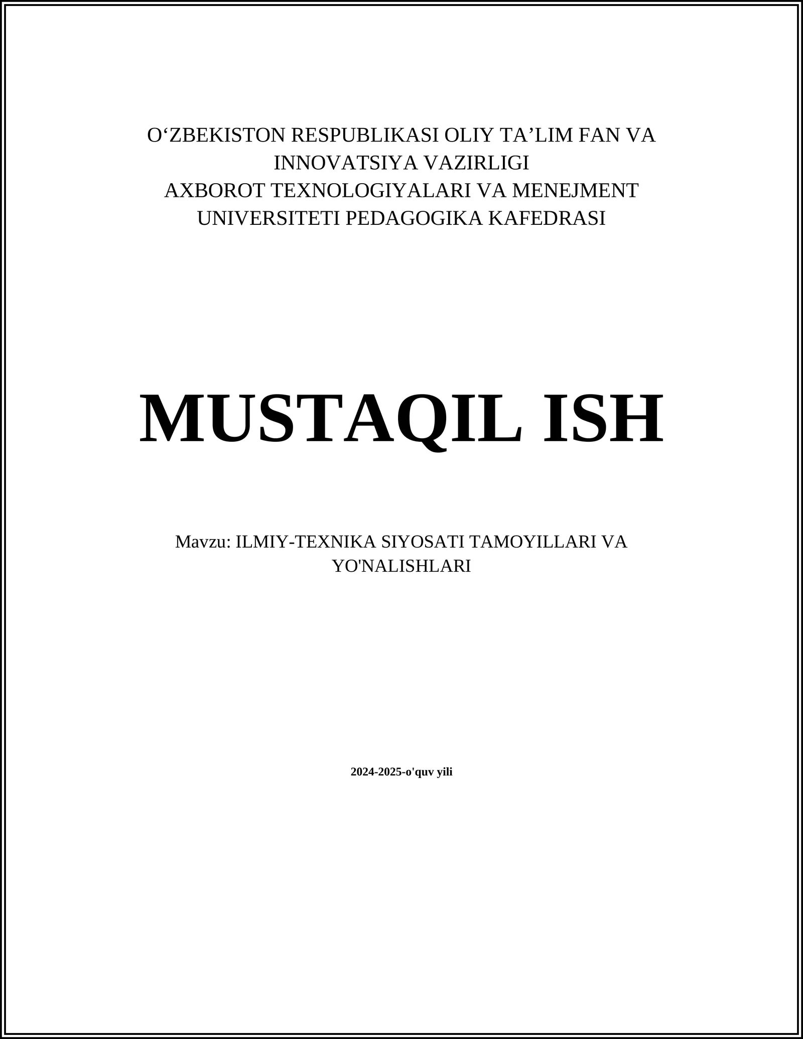 ILMIY-TEXNIKA SIYOSATI TAMOYILLARI VA YO'NALISHLARI
