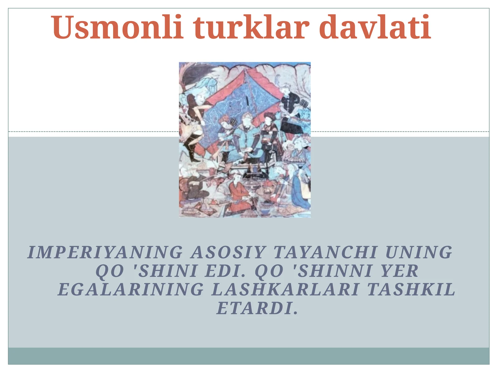 7-sinf Jahon tarixi Usmonli turklar davlati dars taqdimot