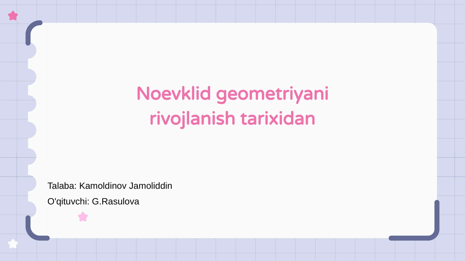 Noevklid geometriyani rivojlanish tarixidan