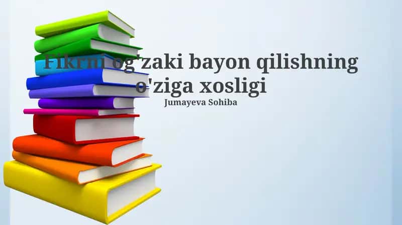 Fikrni og'zaki bayon qilishning o'ziga xosligi