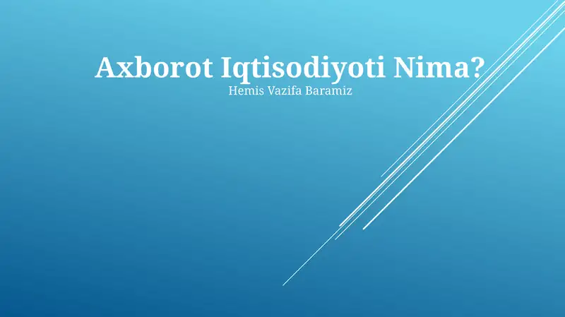 Axborot Iqtisodiyoti Nima?