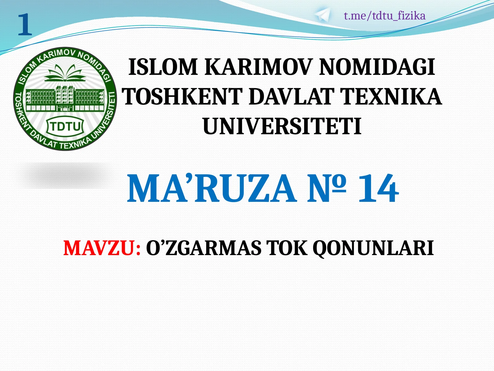 O’ZGARMAS TOK QONUNLARI