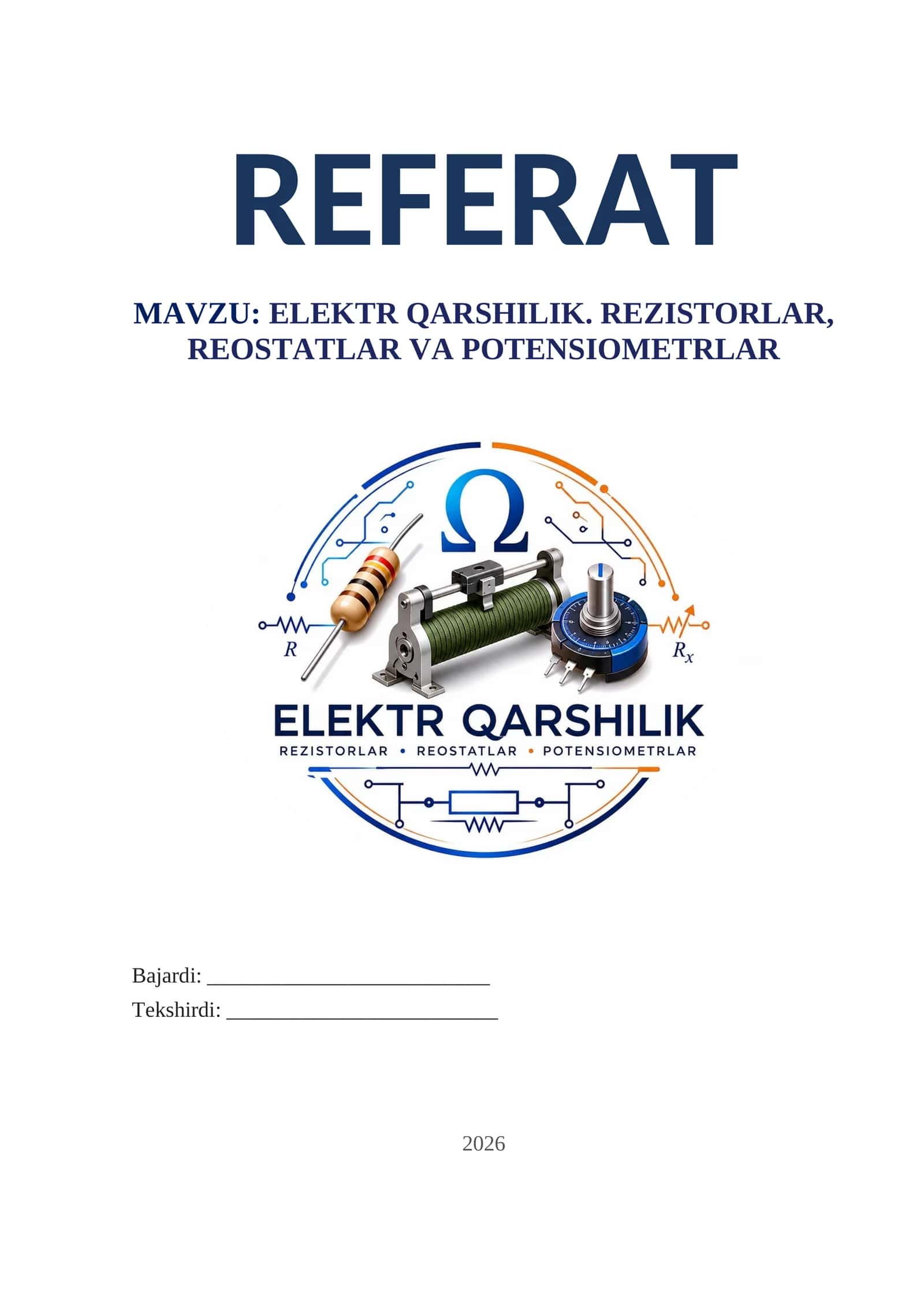ELEKTR QARSHILIK. REOSTAT. REZISTOR. POTENSIOMETR