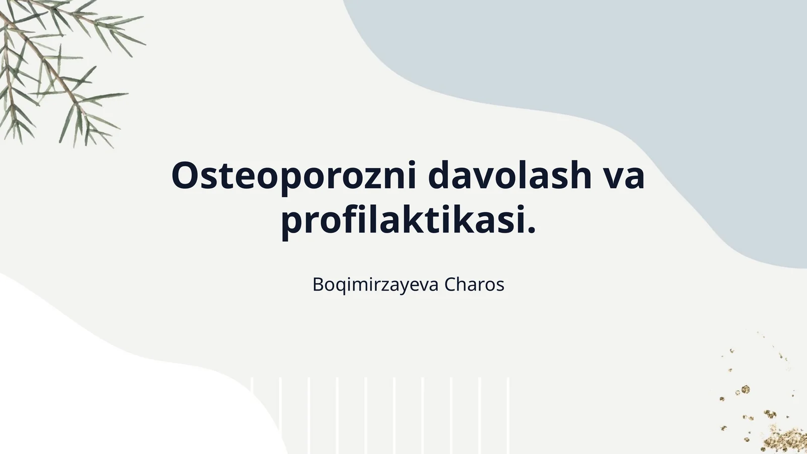 Osteoporozni davolash va profilaktikasi.