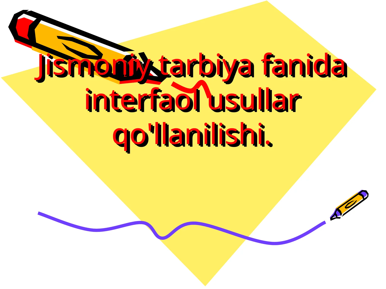 Jismoniy tarbiya fanida interfaol usullar qo'llanilishi