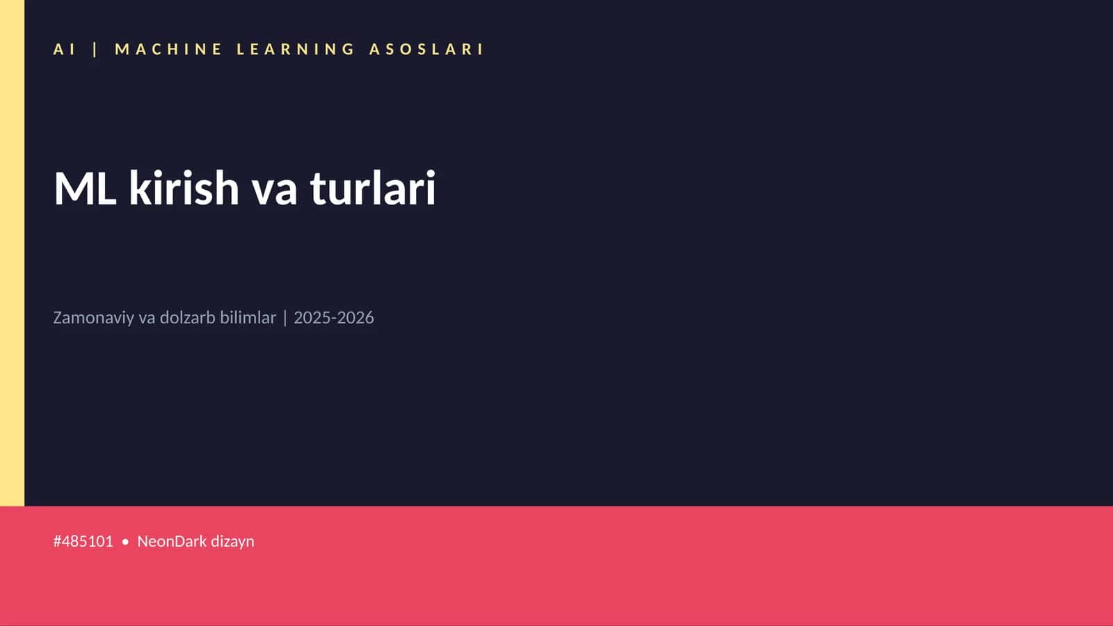 AI | MACHINE LEARNING ASOSLARI