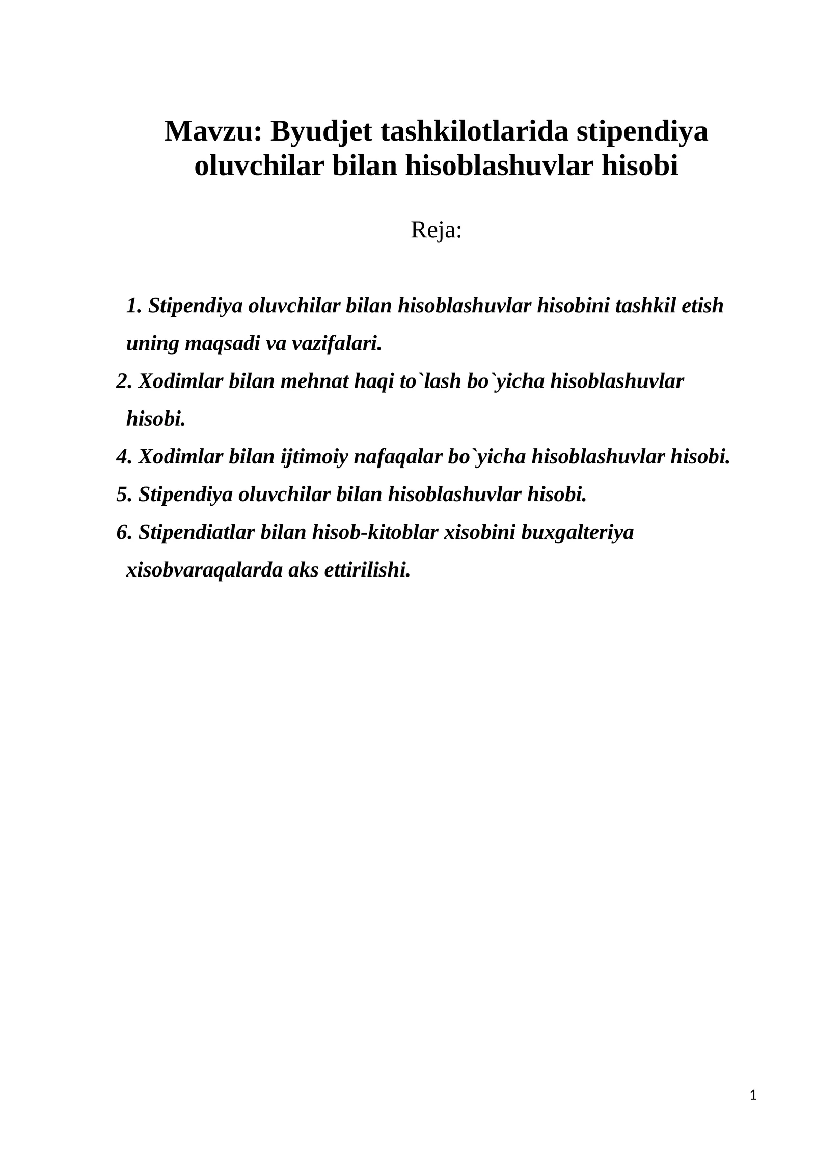 Byudjet tashkilotlarida stipendiya oluvchilar bilan hisoblashuvlar hisobi