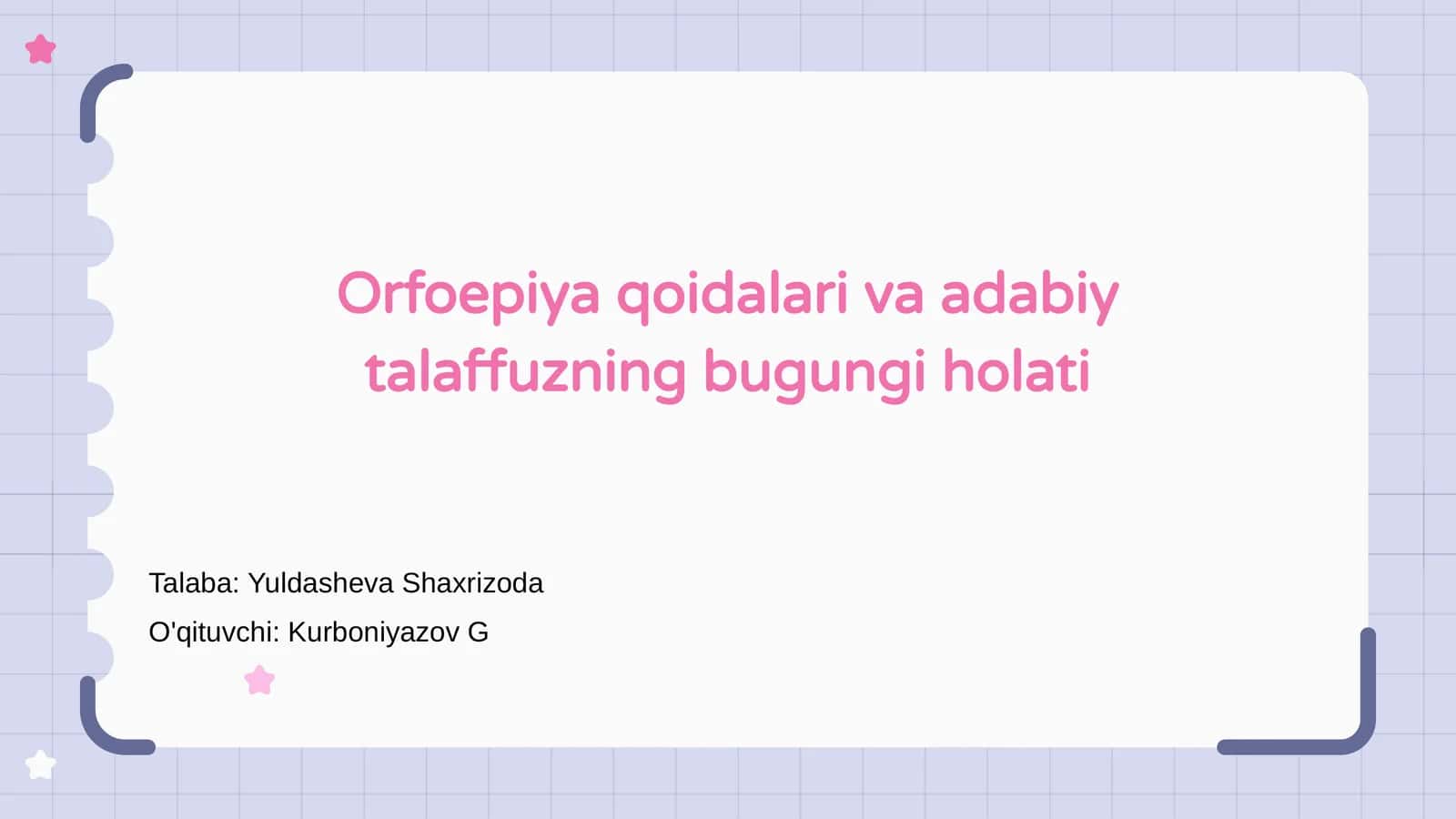 Orfoepiya qoidalari va adabiy talaffuzning bugungi holati