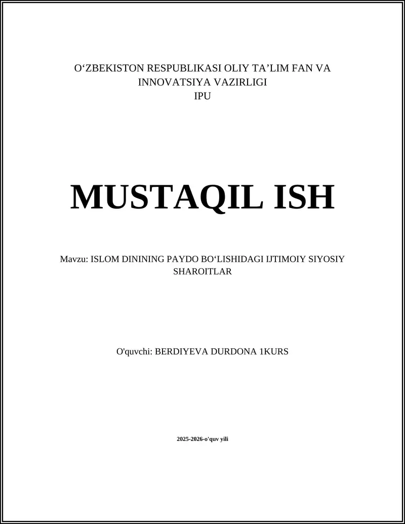 ISLOM DININING PAYDO BOʻLISHIDAGI IJTIMOIY SIYOSIY SHAROITLAR