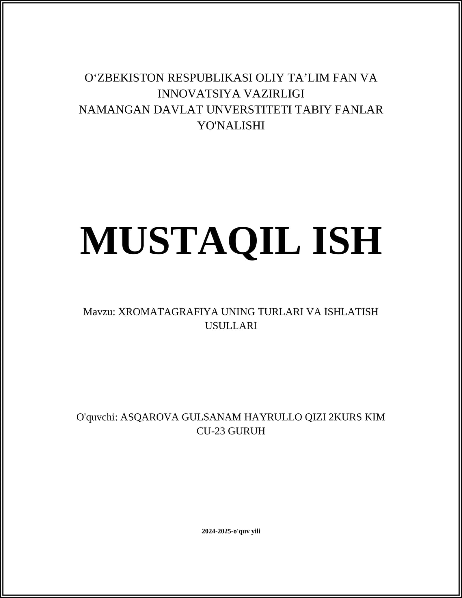 XROMATAGRAFIYA UNING TURLARI VA ISHLATISH USULLARI
