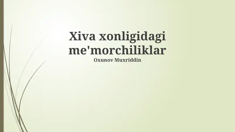 Xiva xonligidagi me'morchiliklar