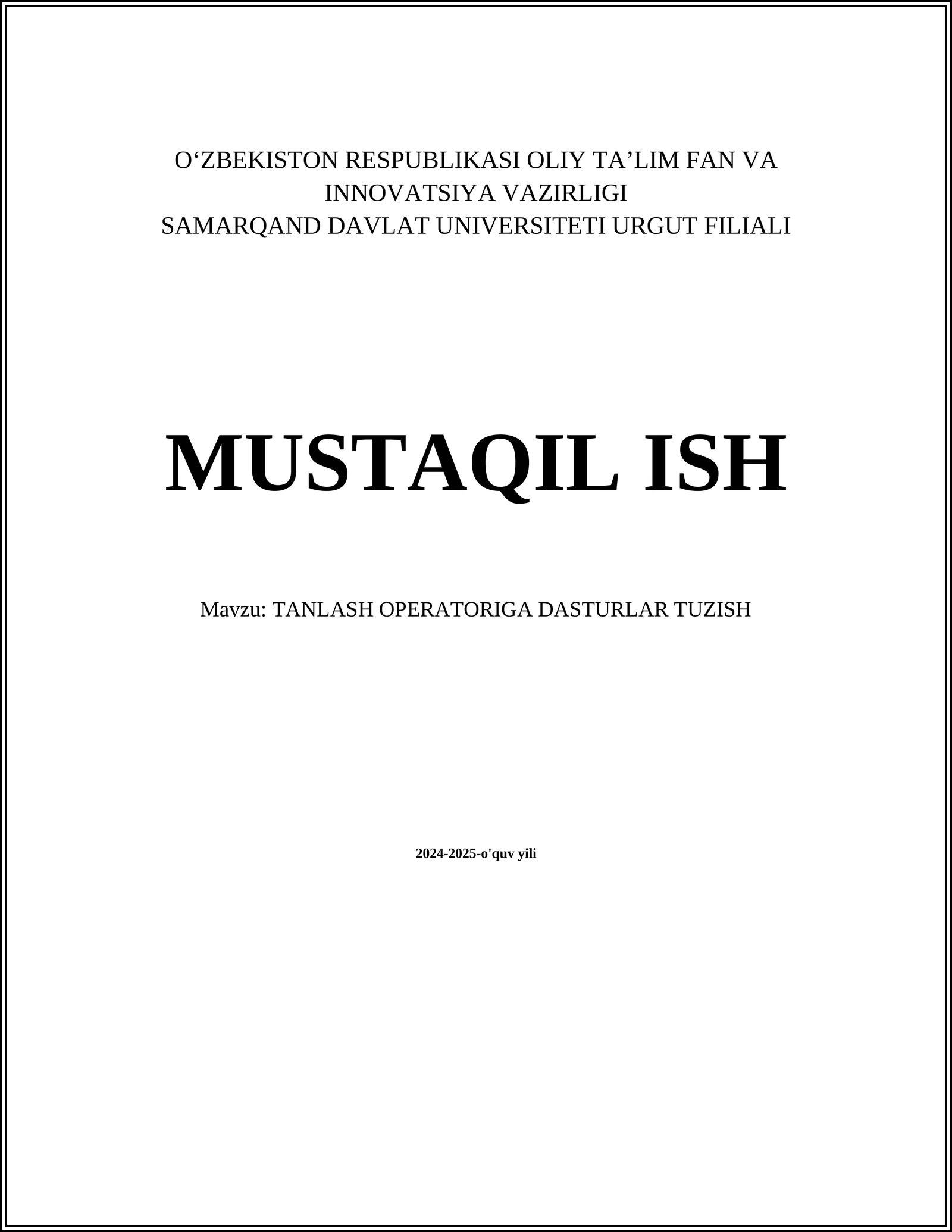 TANLASH OPERATORIGA DASTURLAR TUZISH