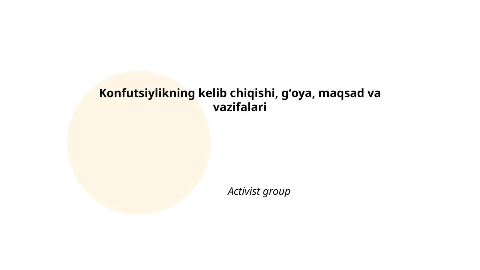 Konfutsiylikning kelib chiqishi, gʻoya, maqsad va vazifalari