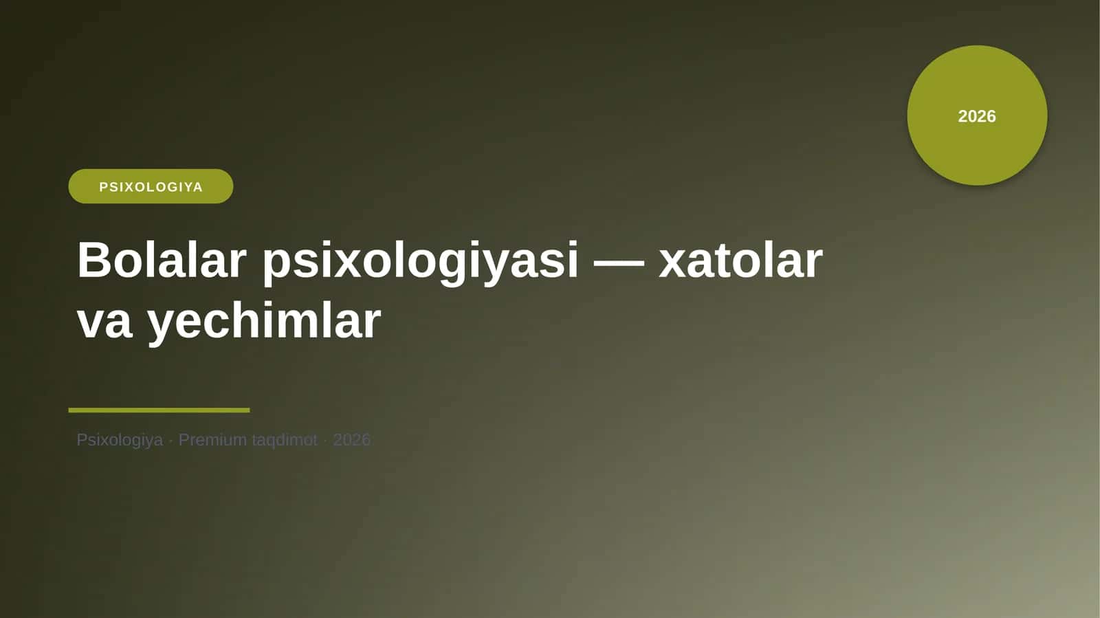 Bolalar psixologiyasi — xatolar va yechimlar