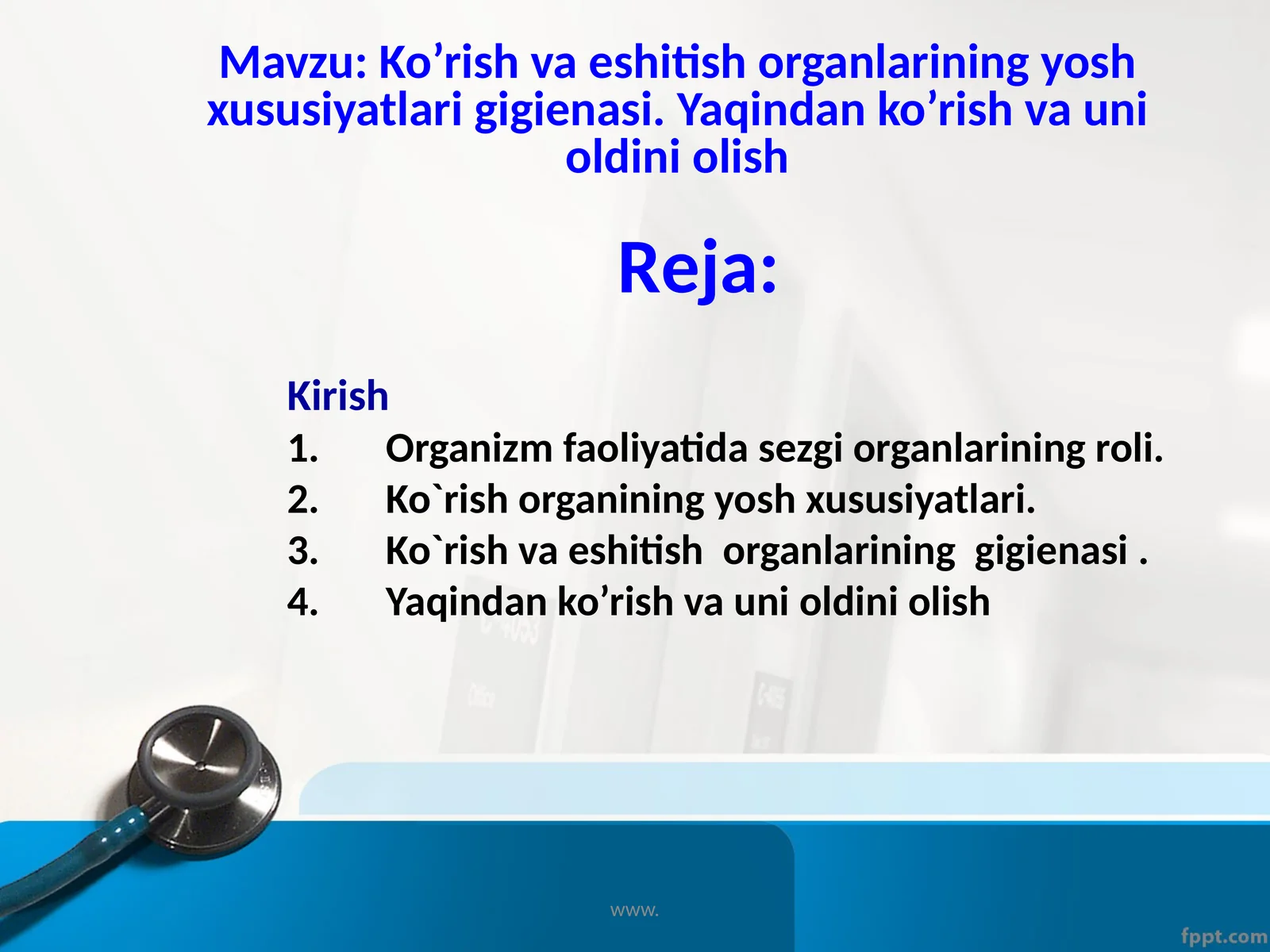 Ko’rish va eshitish organlarining yosh xususiyatlari gigienasi. Yaqindan ko’rish va uni oldini olish