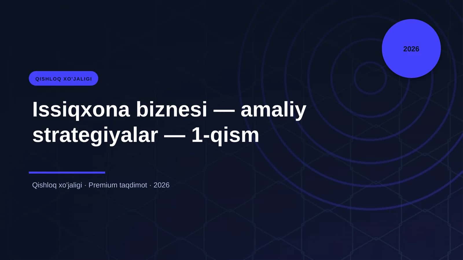 Issiqxona biznesi — amaliy strategiyalar — 1-qism