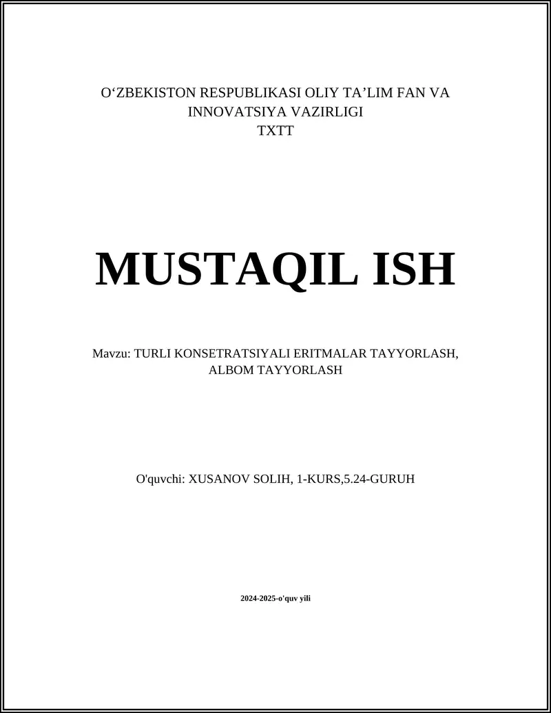TURLI KONSETRATSIYALI ERITMALAR TAYYORLASH, ALBOM TAYYORLASH