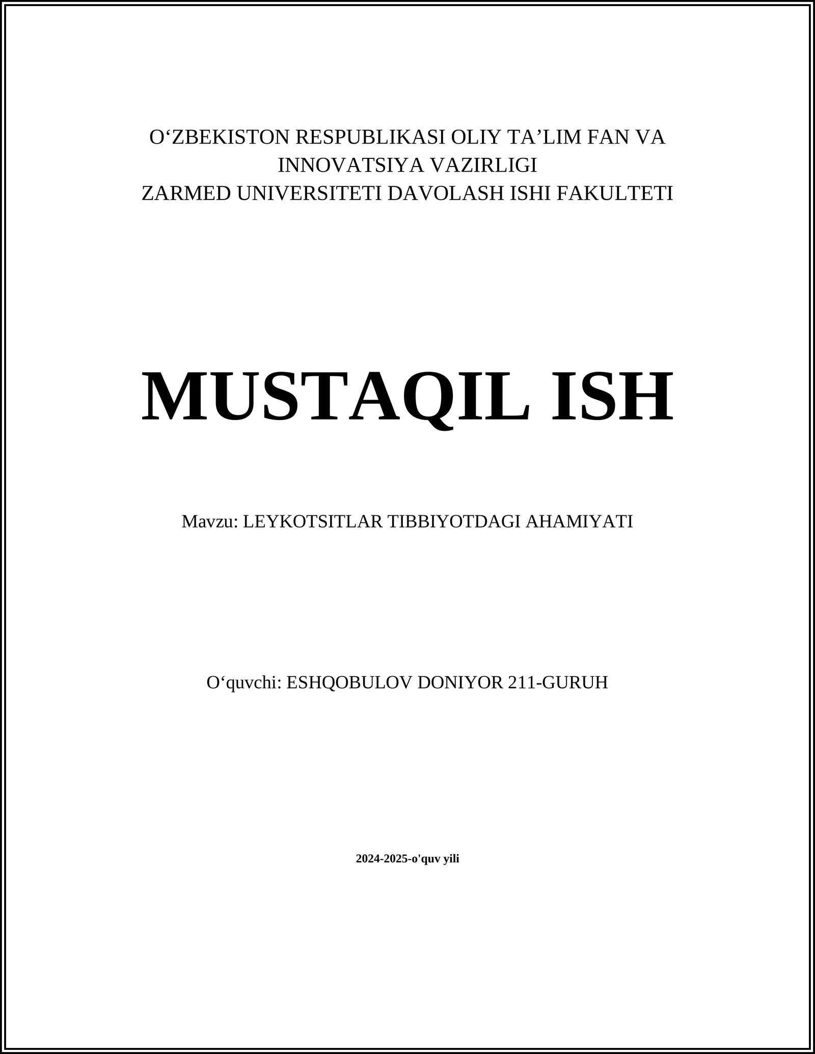 LEYKOTSITLAR TIBBIYOTDAGI AHAMIYATI
