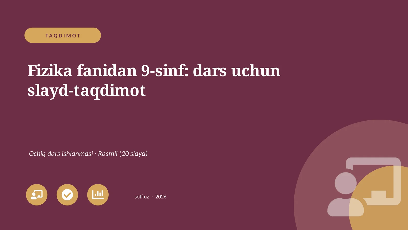 Fizika fanidan 9-sinf: dars uchun slayd-taqdimot