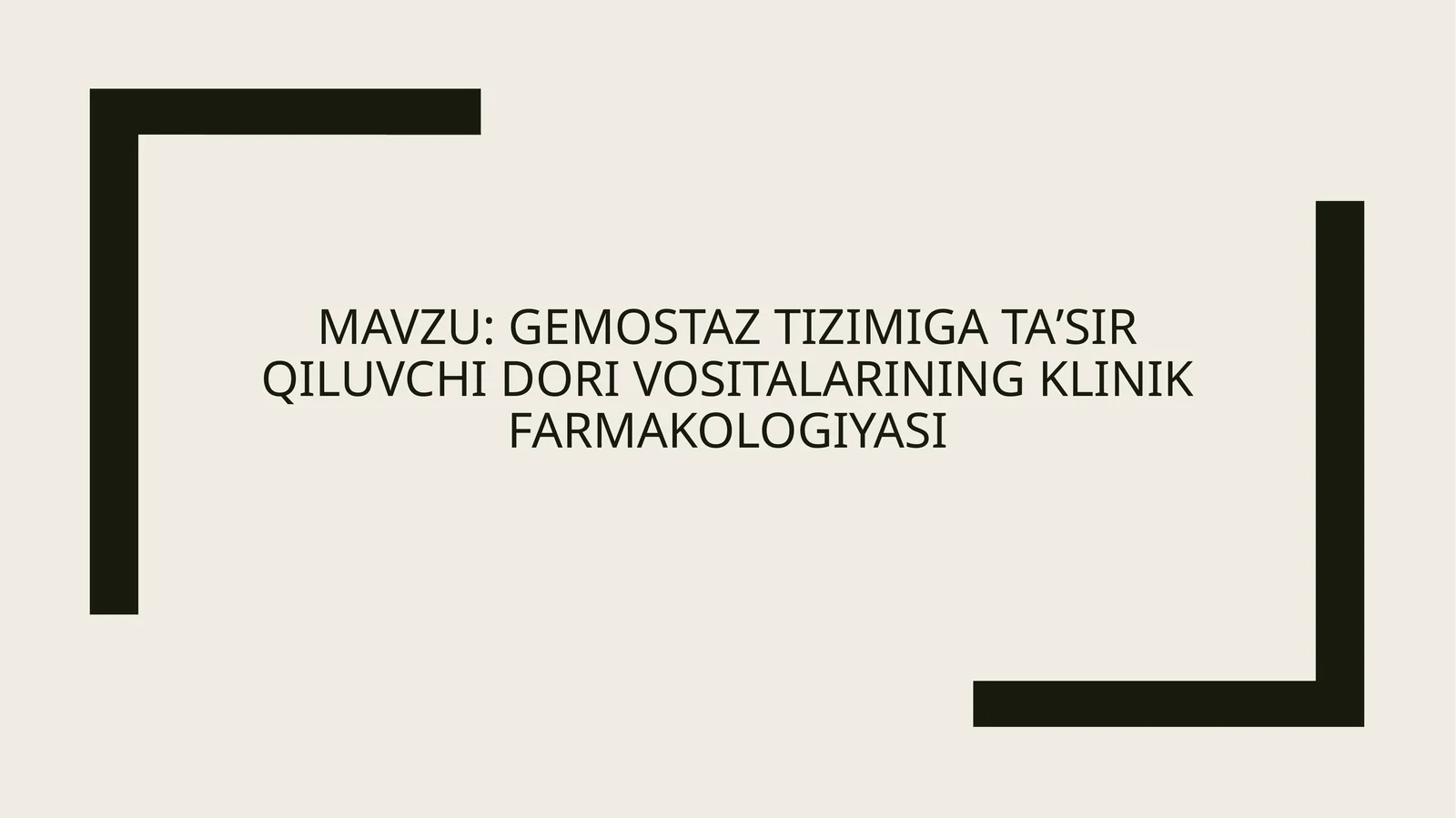 Gemostaztizimigataʼsirqiluvchi dori vositalarining klinik farmakologiyasi