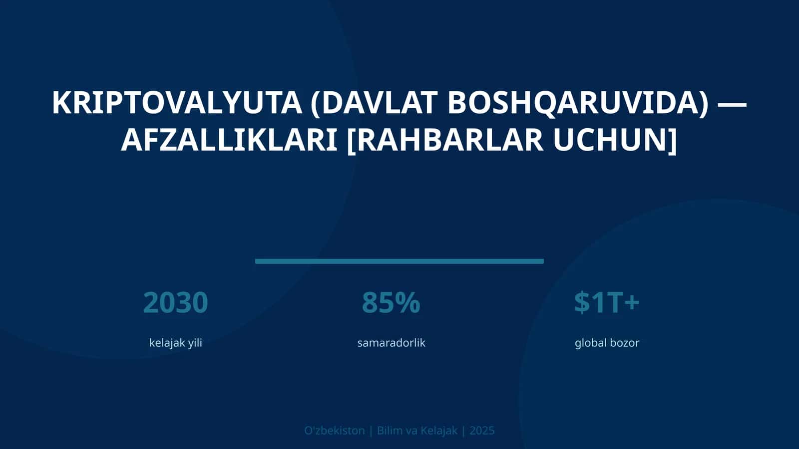 Kriptovalyuta (davlat boshqaruvida) — afzalliklari [rahbarlar uchun]
