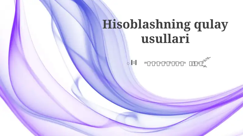 Hisoblashning qulay usullari