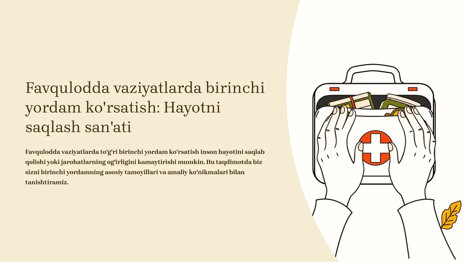 Favqulodda vaziyatlarda birinchi yordam ko'rsatish: Hayotni saqlash san'ati