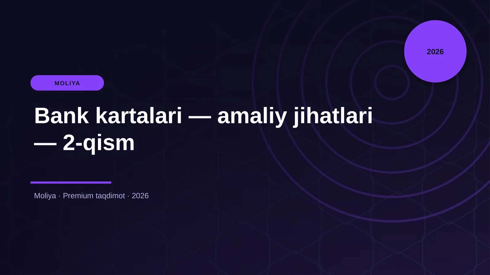Bank kartalari — amaliy jihatlari — 2-qism