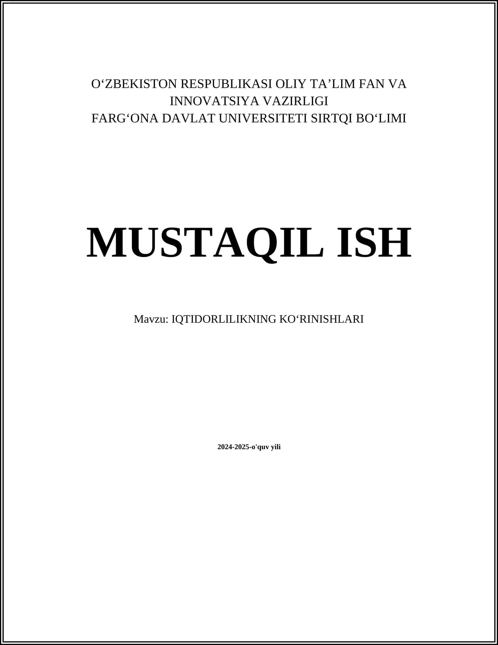 MUSTAQIL ISH Mavzu: IQTIDORLILIKNING KOʻRINISHLARI