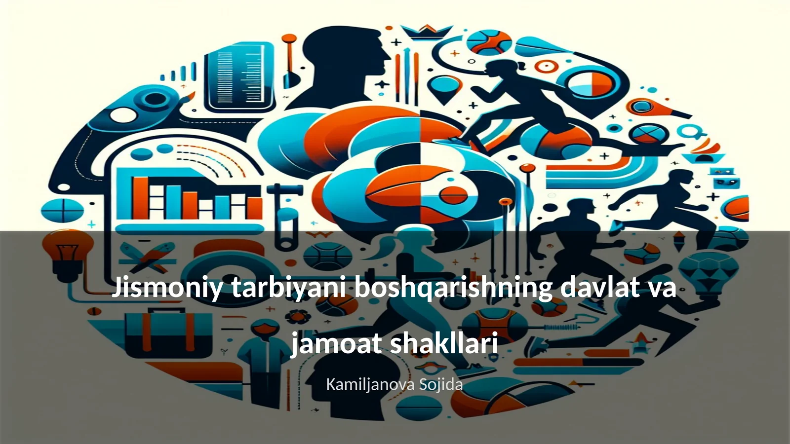 Jismoniy tarbiyani boshqarishning davlat va jamoat shakllari