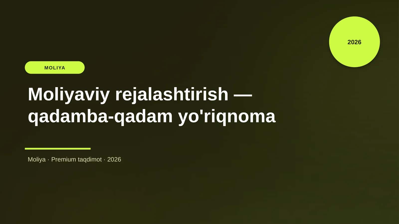 Moliyaviy rejalashtirish — qadamba-qadam yo'riqnoma