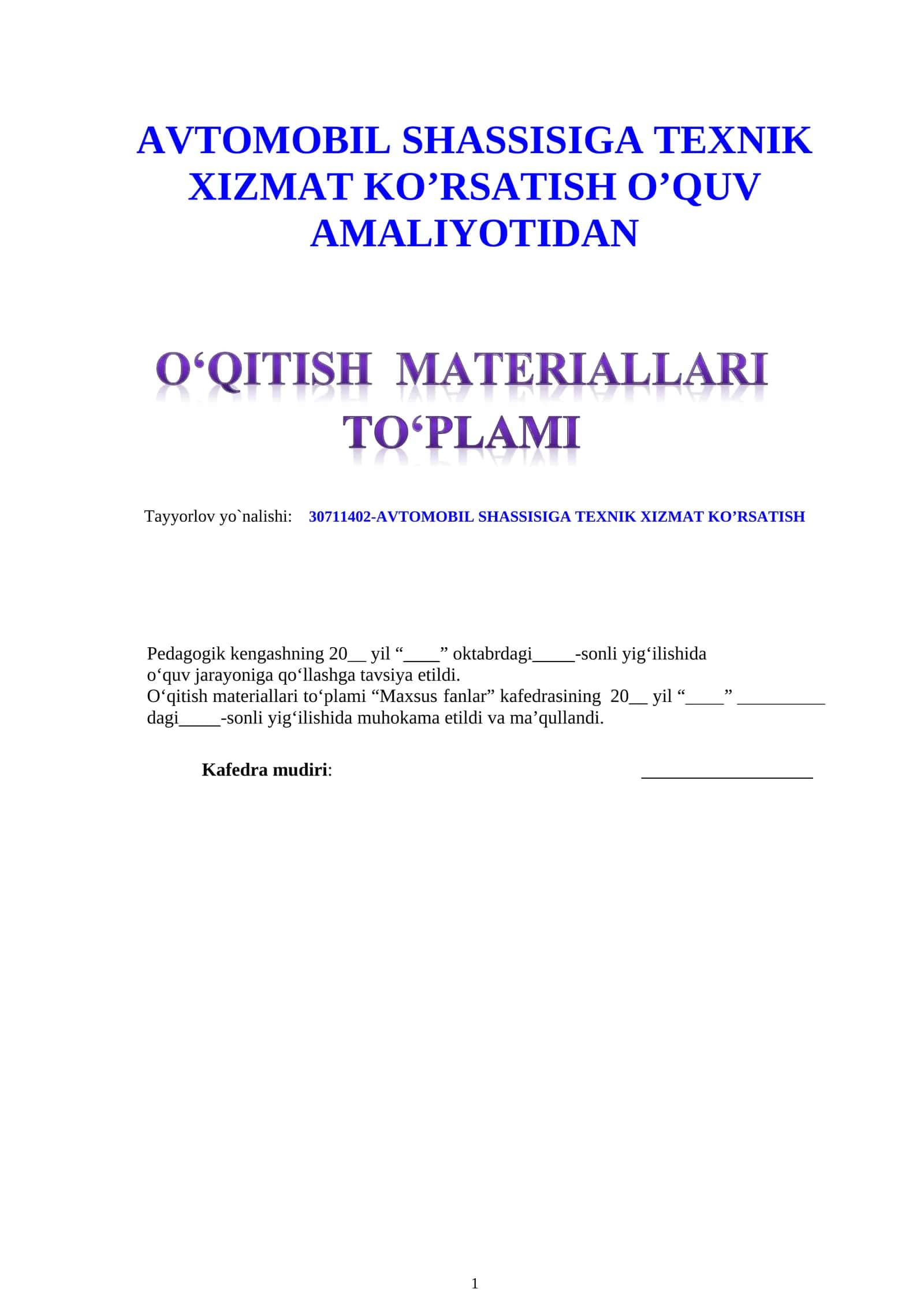 AVTOMOBIL SHASSISIGA TEXNIK XIZMAT KO’RSATISH O’QUV AMALIYOTIDAN O’QITISH MATERIALLARI