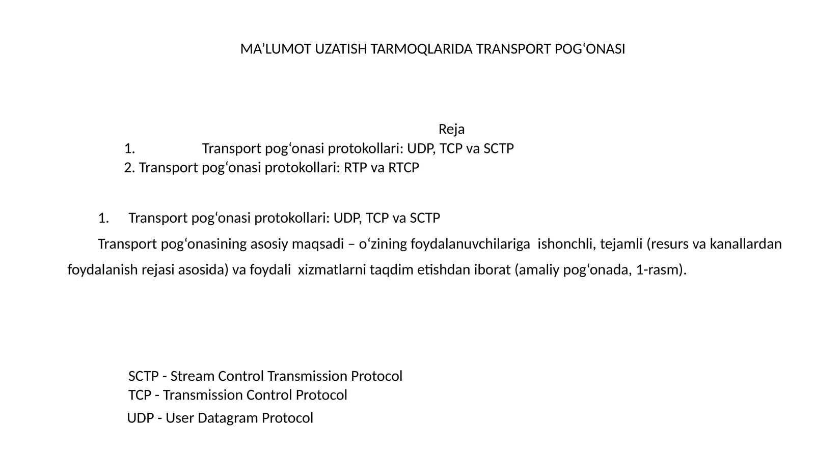 Transport pog‘onasi protokollari: UDP, TCP va SCTP