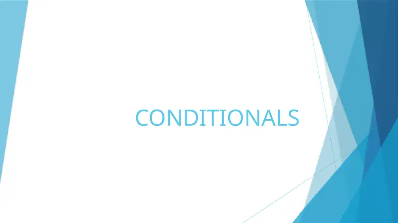 CONDITIONALS