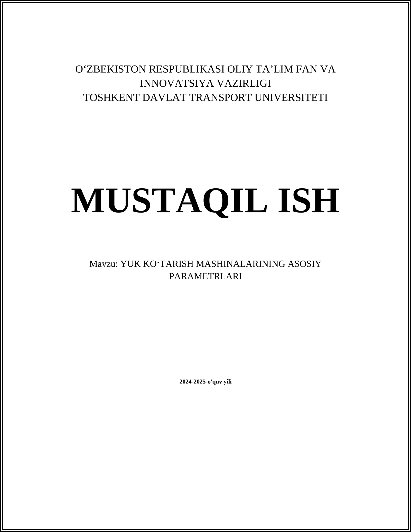 YUK KOʻTARISH MASHINALARINING ASOSIY PARAMETRLARI