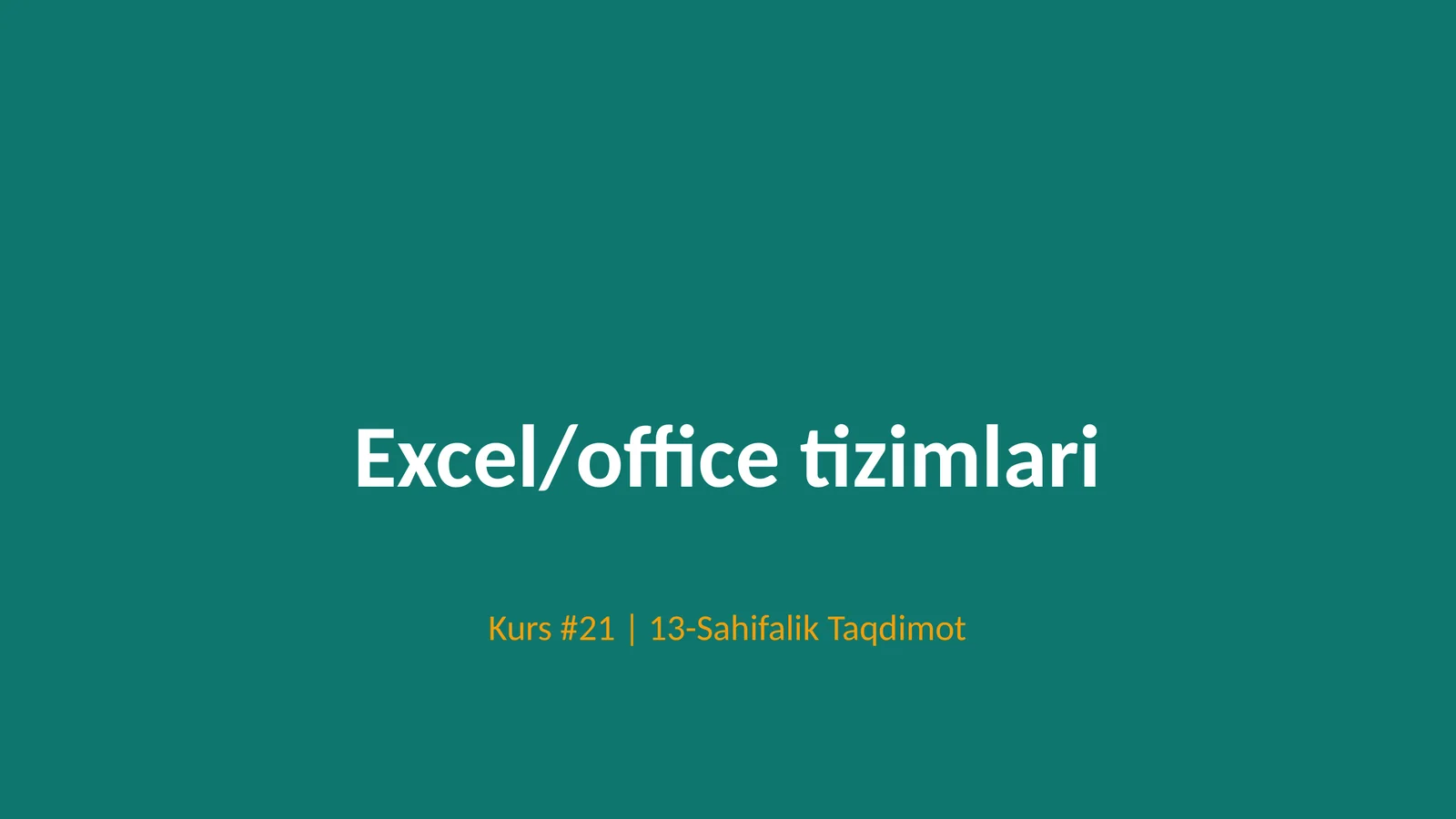Excel/office tizimlari