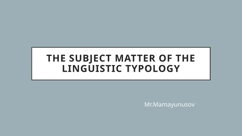 The subject matter of the linguistic typology