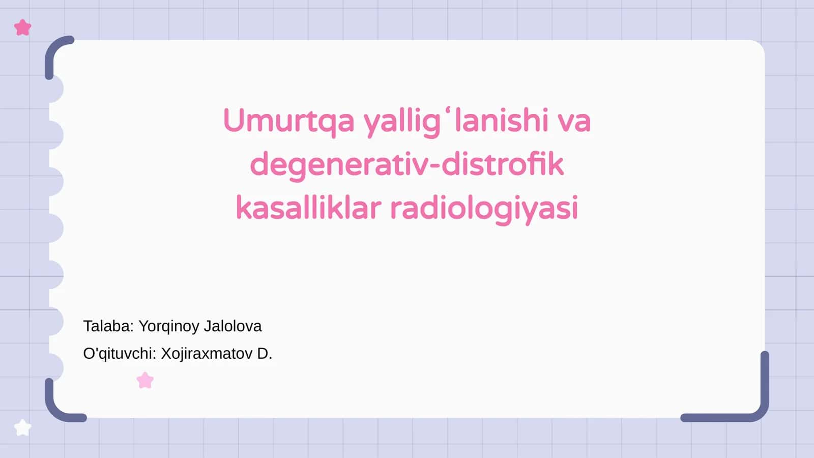 Umurtqa yalligʻlanishi va degenerativ-distrofik kasalliklar radiologiyasi