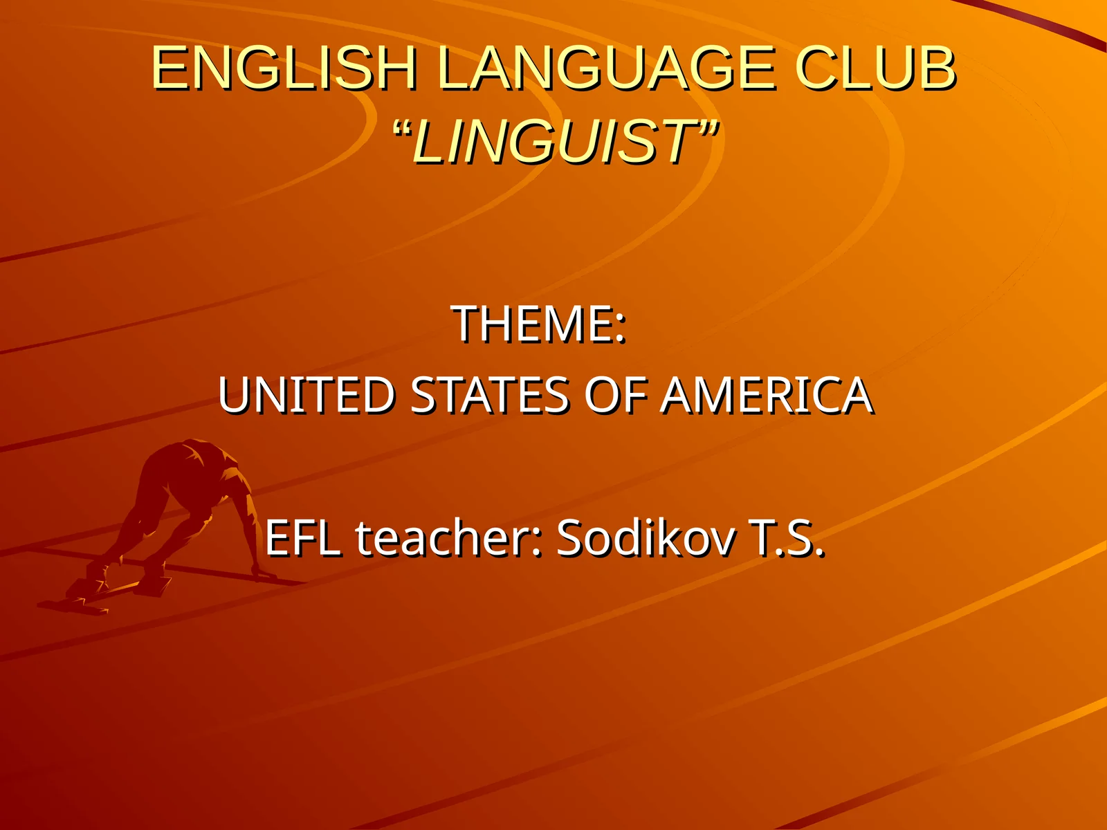 ENGLISH LANGUAGE CLUB“LINGUIST”