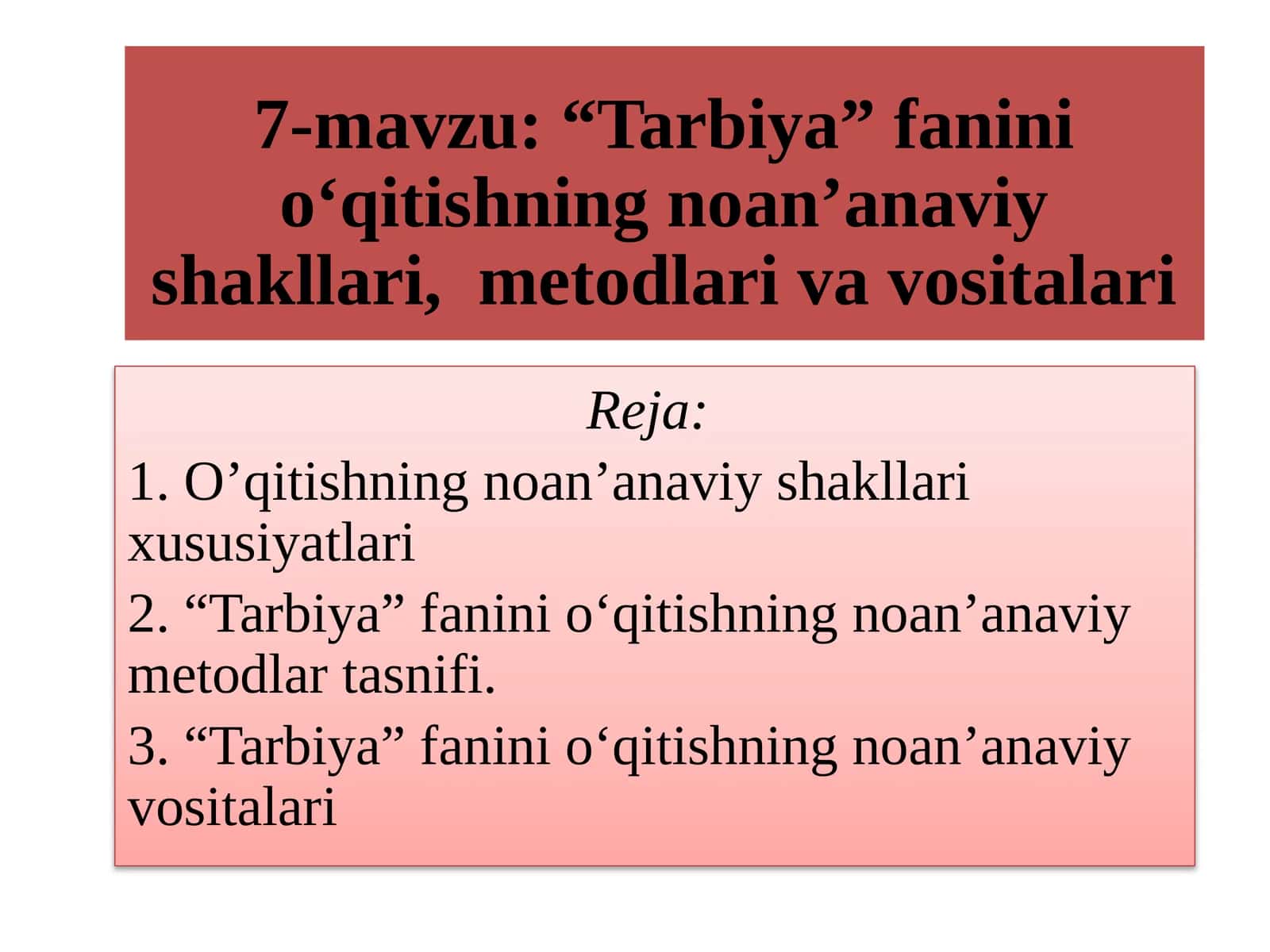 O’qitishning noan’anaviy shakllari xususiyatlari