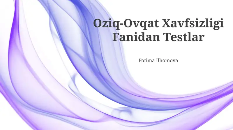 Oziq-Ovqat Xavfsizligi Fanidan Testlar