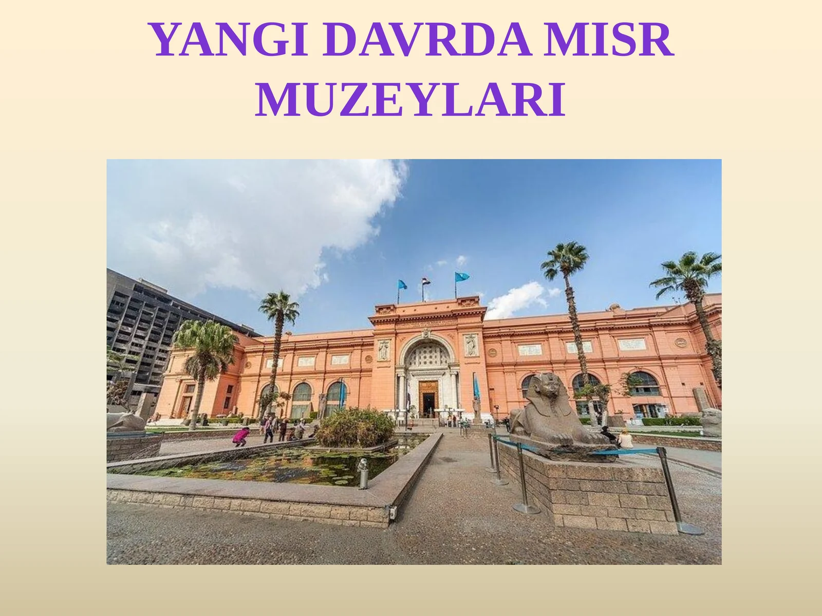 Yangi davrda Misr muzeylari