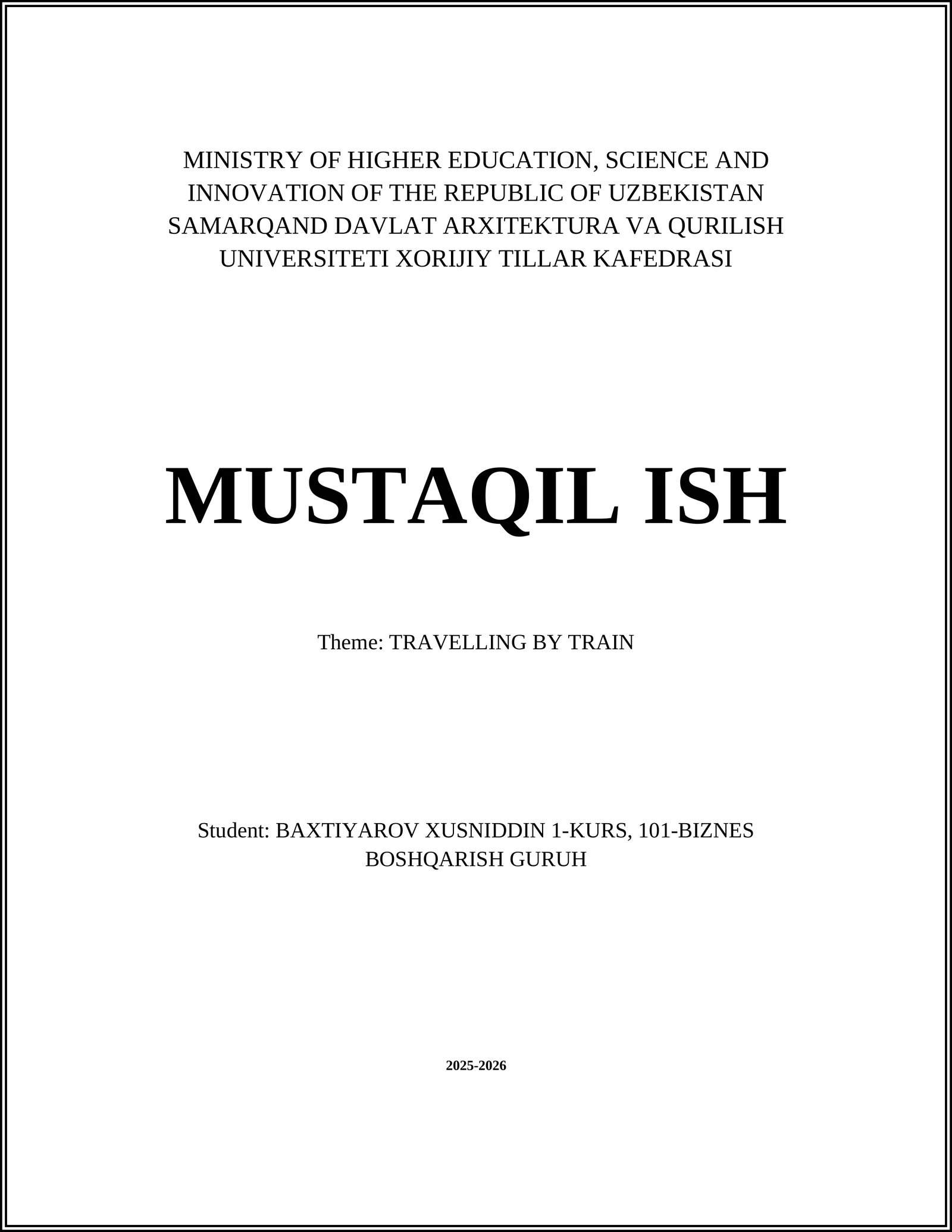 SAMARQAND DAVLAT ARXITEKTURA VA QURILISH UNIVERSITETI XORIJIY TILLAR KAFEDRASI MUSTAQIL ISH