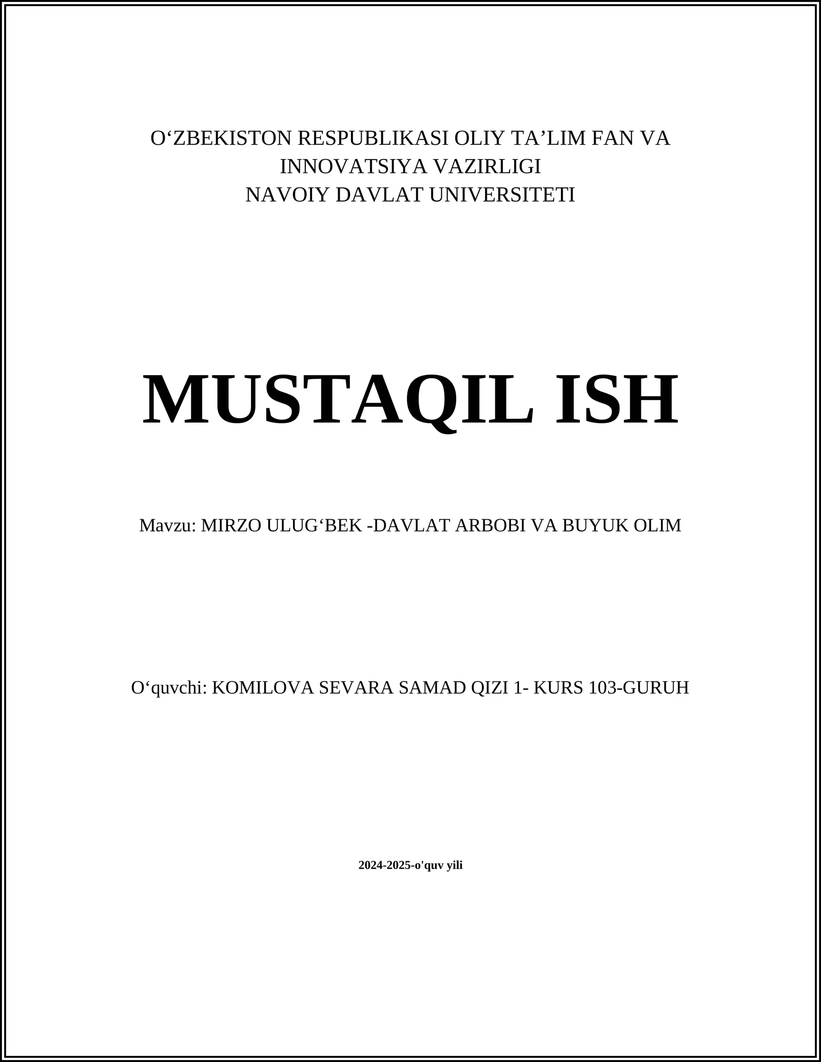 MIRZO ULUGʻBEK -DAVLAT ARBOBI VA BUYUK OLIM